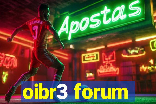 oibr3 forum